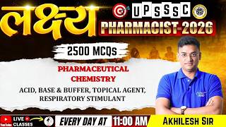 लक्ष्य- L-24 | Acid, Base &amp; Buffer, Topical Agent : Pharmaceutical Chemistry | UPSSSC Pharmacist