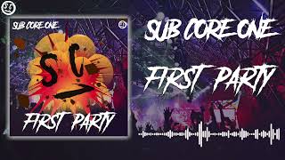 Sub Core One - First Party