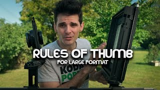 Rules of Thumb for Large Format Photography - Large Format Friday