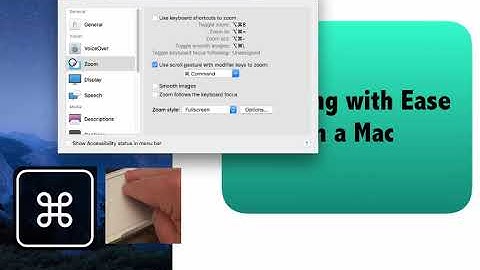 Zooming on a Mac - Accessibility Feature