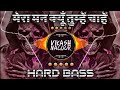 Mera manbollywood songtrance mix vikash nagour