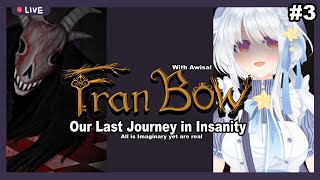 【FranBow】Our Last Journey #3