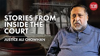 First Judge to Pass Judgements on Blasphemy | Justice Ali Nawaz Chowhan | Judiciary Diaries | Ep 01