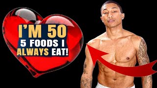 Famous Pharrell Williams Reveals: I Eat 5 FOODS & Never Get Old! 💪✨ Net Worth
