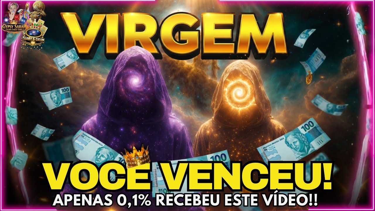 VIRGEM, A SURPRESA MAIS ESPERADA DA TUA VIDA CHEGA AGORA!