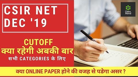 CUTOFF 📝CSIRNET DEC 2019 (EXPECTED) Chemical sciences📚