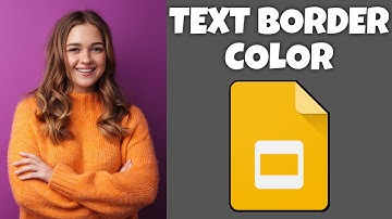 How To Change Text Border Color In Google Slides | Step By Step Guide - Google Slides Tutorial