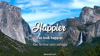 Happier - Ed Sheeran (Lirik Lagu Terjemahan) Remix Awan Axello