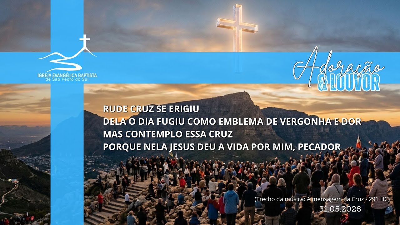 Culto Dominical IEBSPS - 31/05/2026