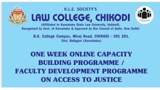 ONE WEEK ONLINE CAPACITY BUILDING PROGRAMME / FACULTY DEVELOPMENT PROGRAMME ON ACCESS TO JUSTICE