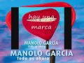 Manolo Garcia,Es tiempo de Retornar