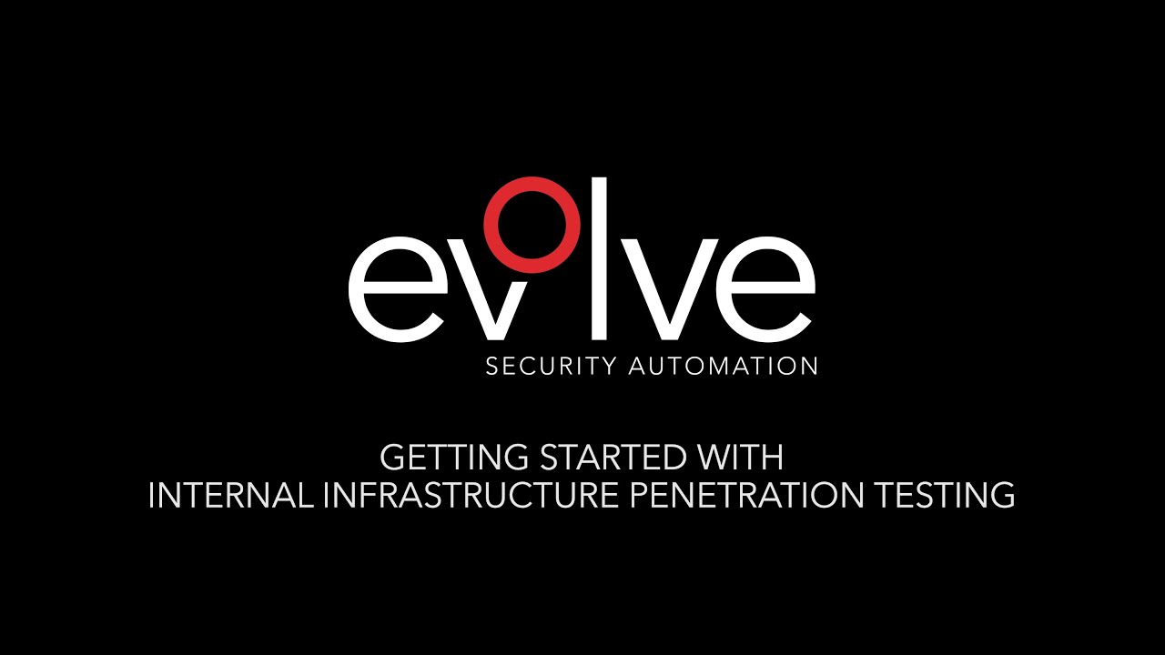 Getting Started with Evolve Automated Internal Penetration Testing v2.3 ...