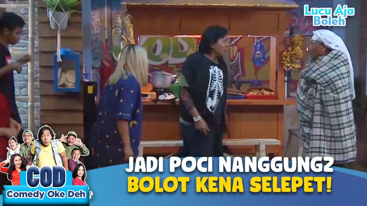 JADI POCI NANGGUNG2 BOLOT KENA SELEPET KOMENG! - COMEDY OKE DEH