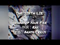 THE SIXTH LIE   Wake Up Your Fire(科學一方通行) 作詞:Ray 作曲:Arata・Reiji