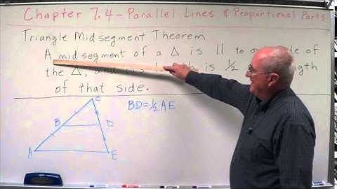 Geometry Chapter 7.4 - Parallel Lines & Proportional Parts - The Basics