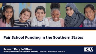 Fair School Funding in the Southern States - IDRA