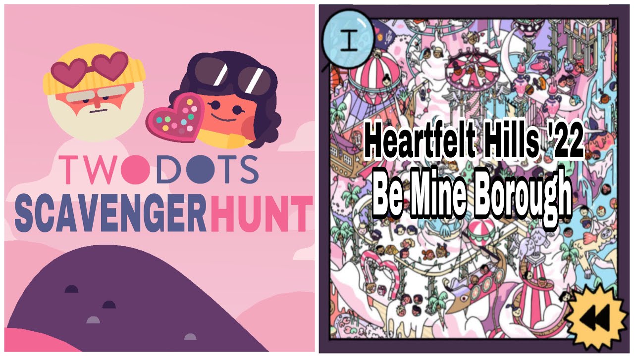 Two Dots Scavenger Hunt | Be Mine Borough | Heartfelt Hills - YouTube