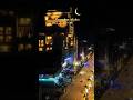 Ramzan night view #shortvideos #trendingshorts