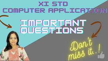 11TH STD COMPUTER APPLICATIONS-  IMPORTANT QUESTIONS - TAMILNADU STATE BOARD