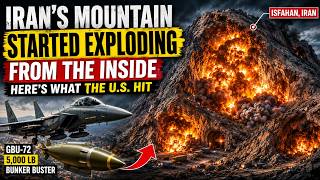 Iran s Mountain Started Exploding From the Inside Here s What the U S Hit