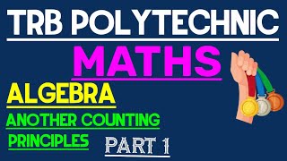 Famous POLYTECHNIC TRB MATHS - ALGEBRA (ANOTHER COUNTING PRINCIPLES) PART 1 Profile