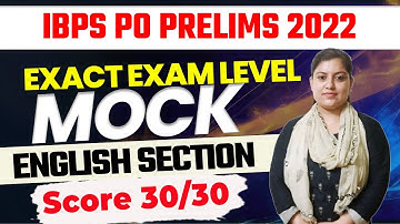 IBPS PO Prelims 2022 English Section Exact Exam Level Mock Score 30/30 By Shefa Ma
