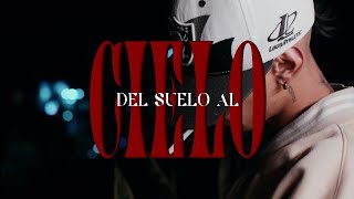Del Suelo Al Cielo - Kuervo Ft Adiccion Letal Diamante En Bruto Visualizer