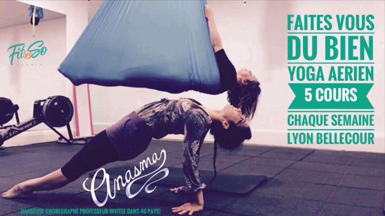 Comment se faire du bien! - cours yoga aerien et danse avec Anasma - Lyon stages of mitosis