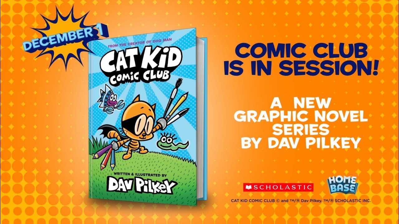 Cat Kid Comic Club by Dav Pilkey Official Book Trailer
