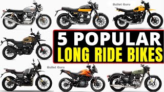 2022 - Top 5 Bikes for Long Ride &amp; Touring in India | Most Popular &amp; Budget bikes
