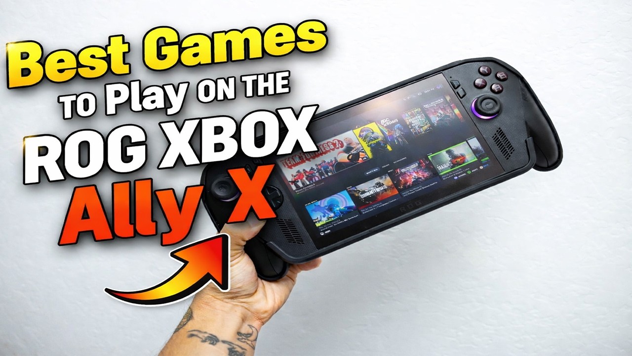 Must-Play Games on the ROG Xbox Ally X - YouTube