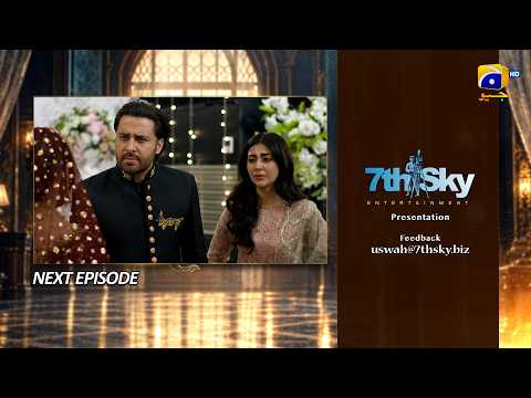 Uswah Episode 21 Teaser - HAR PAL GEO