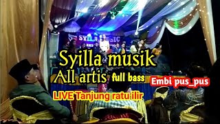 SYILA MUSIK terbaru 2021 full bass live Tanjung ratu