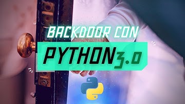 APRENDE a CREAR un BACKDOOR en PYTHON | Ciberespionaje