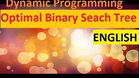 Optimal Binary Search Tree || Application of Dynamic Programming || English || By Studies Studio