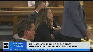 Karen Read awaits ruling on gag order after judge denies recusal