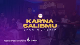 SELAH WORSHIP : KARNA SALIBMU || JPCC WORSHIP