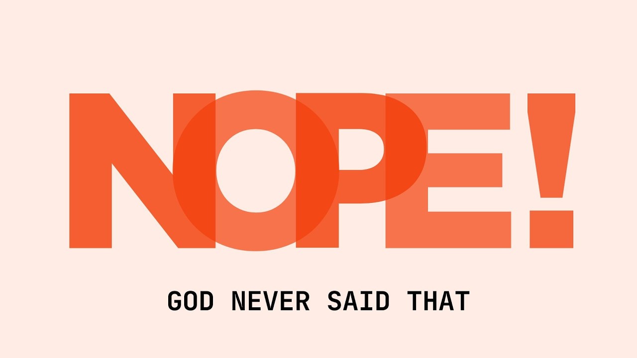 Nope - God Never Said That (Full Service) | Paul Gottlieb