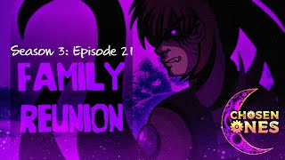 [DnD] Chosen Ones || S3: Ep.21 - Family Reunion