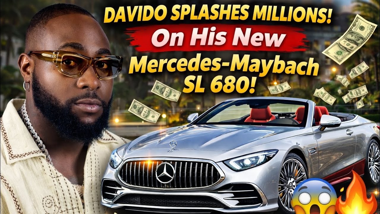 Davido Splashes Millions on a Brand New 2026 Mercedes-Maybach SL 680 😱🔥