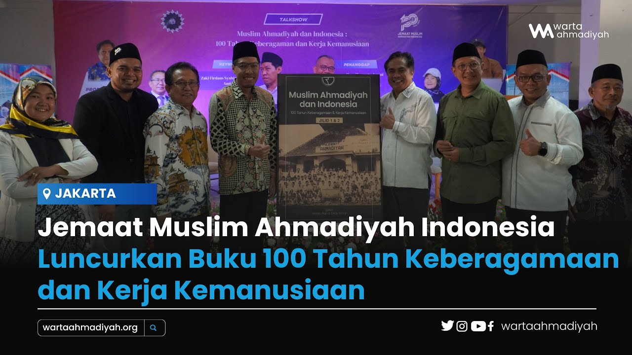 Индонезийская ахмадийская мусульманская община выпустила книгу «100 лет религиозной и гуманитарно...