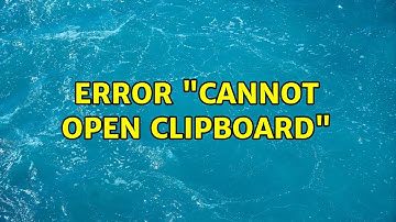 Error "Cannot open clipboard"