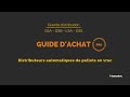 Guide dachat  distributeurs automatiques de pellets en vrac destins  la grande distribution