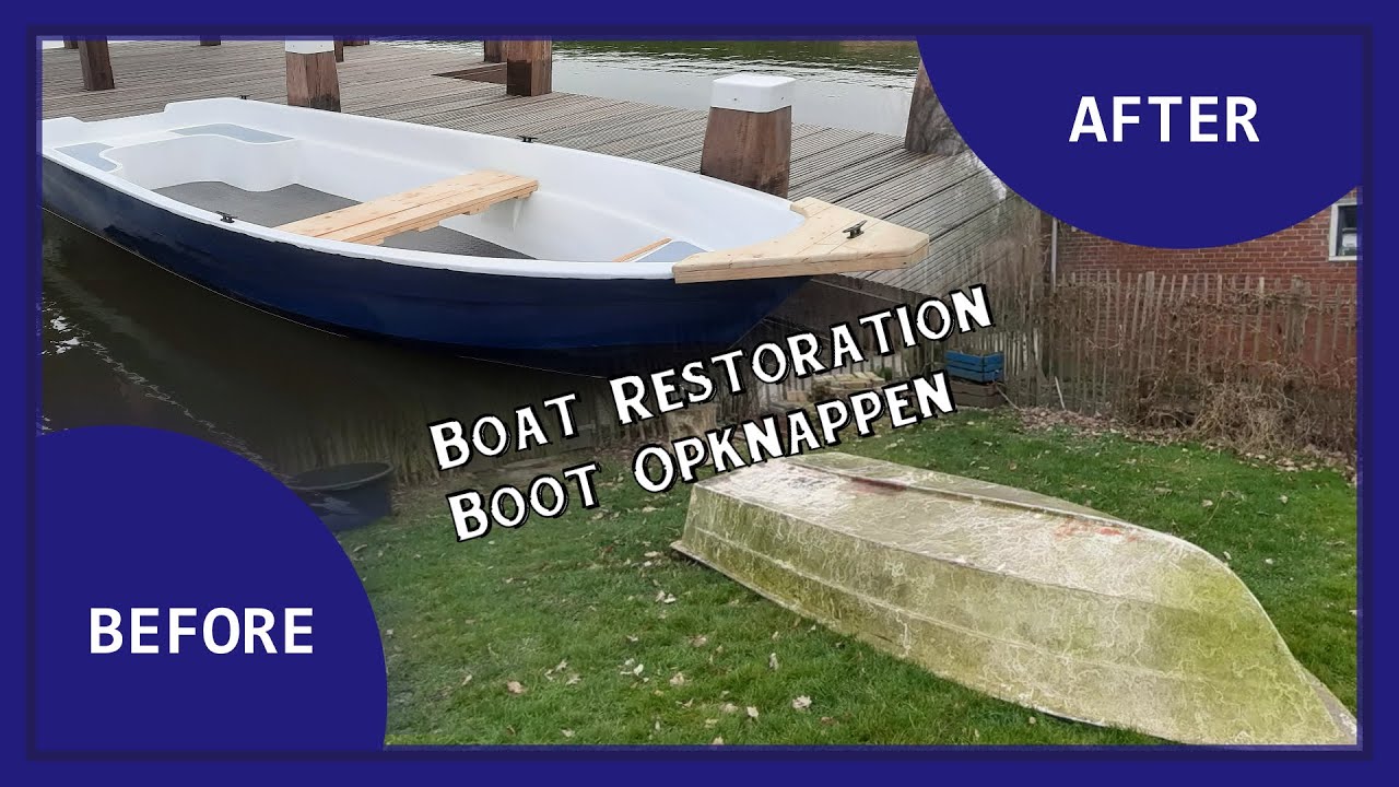Boat Restoration/Boot Opknappen - TimeLaps