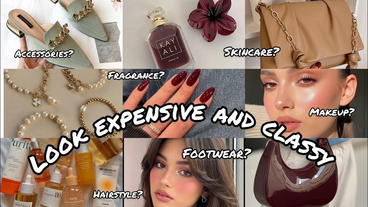 9 Tips to look expensive|Embrace your personality|