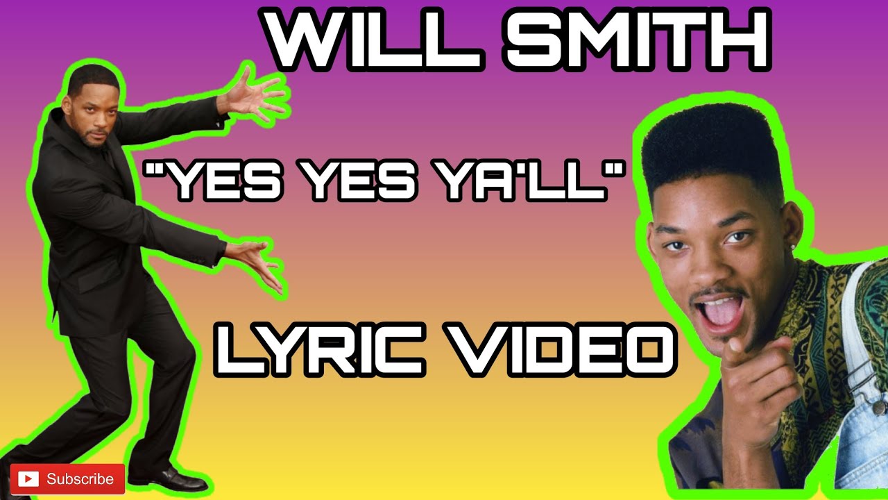 Will Smith Yes Yes Y'all (Ft. Camp Lo) LYRICS! YouTube