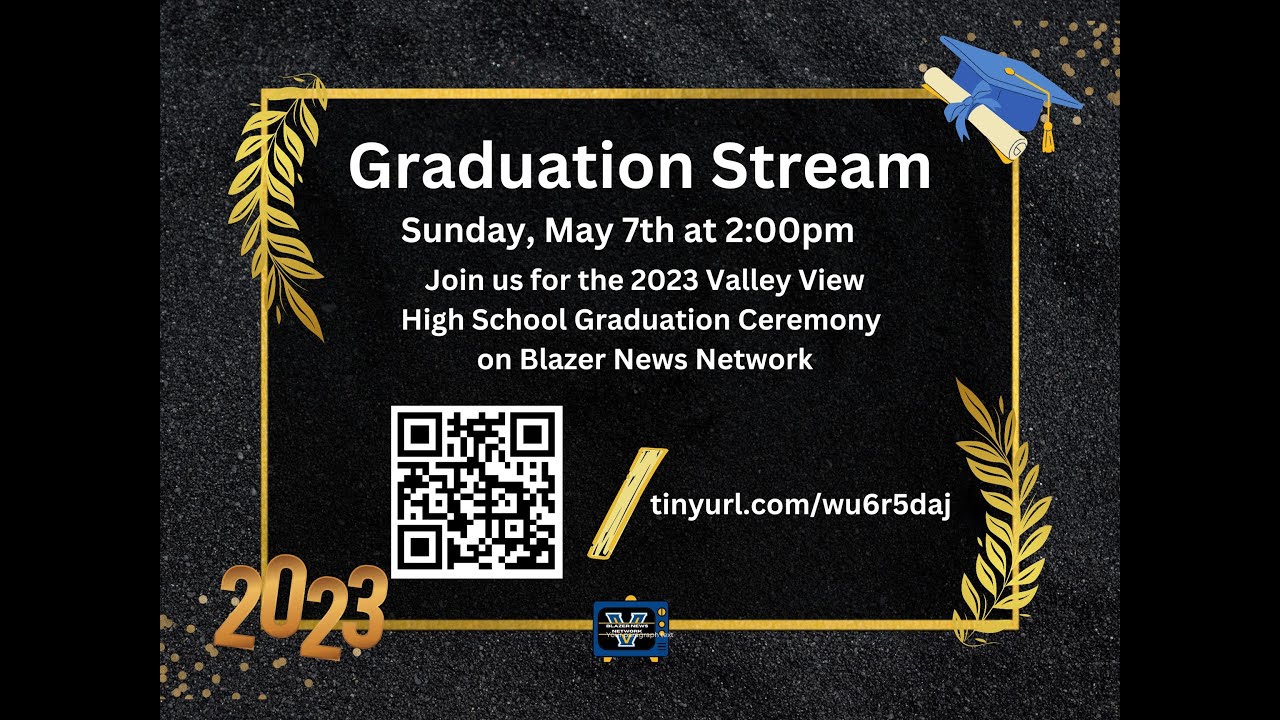Valley View High School Graduation Ceremony 2023 - YouTube
