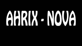 Ahrix - Nova (MUSICA SIN COPYRIGHT)