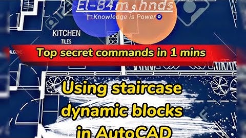 Using Staircase Dynamic Blocks in AutoCAD