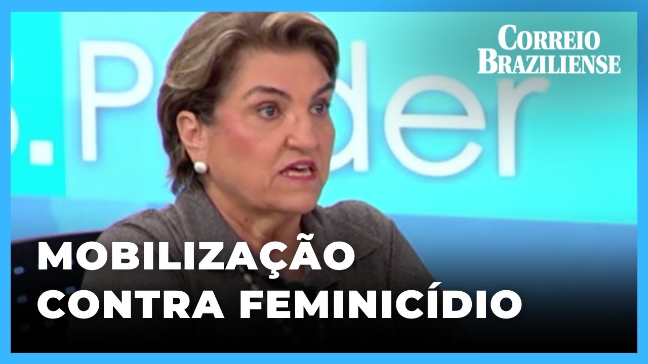 GOVERNO VAI CRIAR NOVAS CASAS DA MULHER BRASILEIRA, DIZ MINISTRA | CB.PODER - 